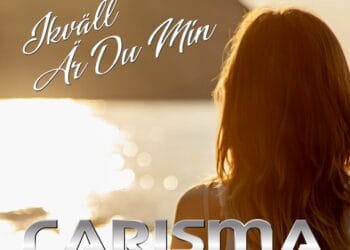 Carisma slipper ny låt: Ikväll är du min