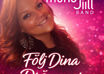 Mona‑Jill Band slipper ny inspirerende singel: “Följ dina drömmer”
